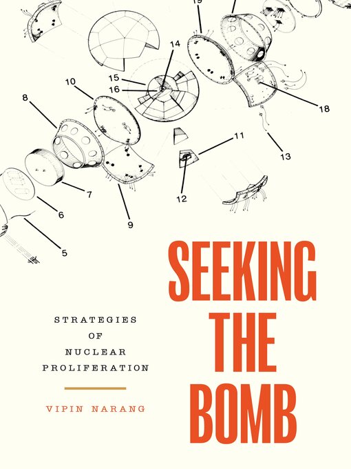 Title details for Seeking the Bomb by Vipin Narang - Available